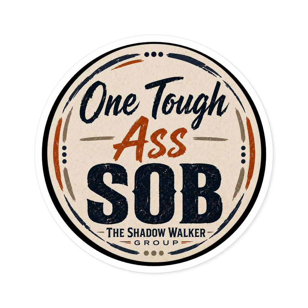One Tough SOB | Retro Vinyl Kiss-Cut Sticker